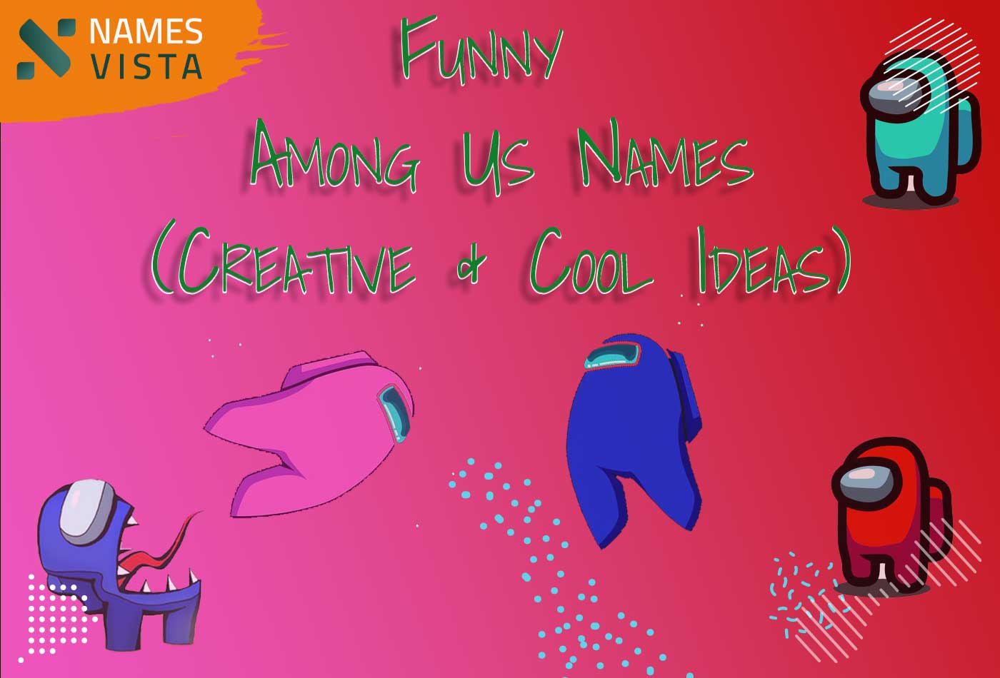 Funny Among Us Names Creative Cool Ideas 