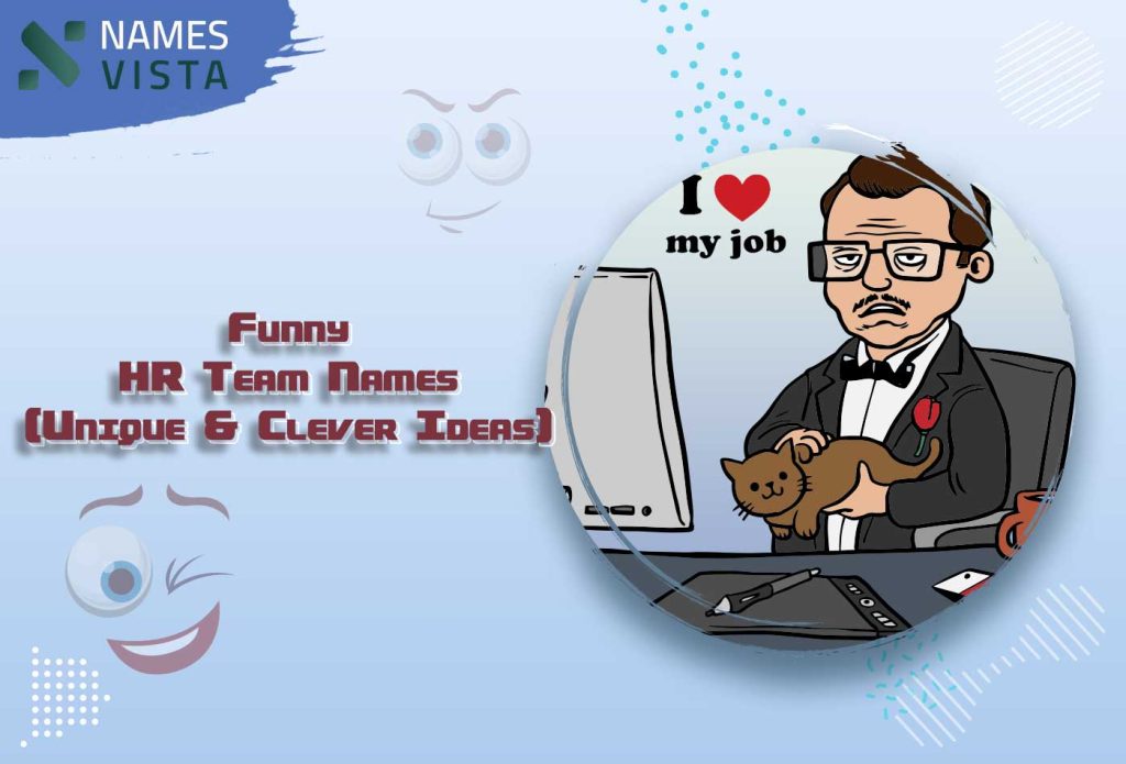 Funny HR Team Names Unique Clever Ideas 