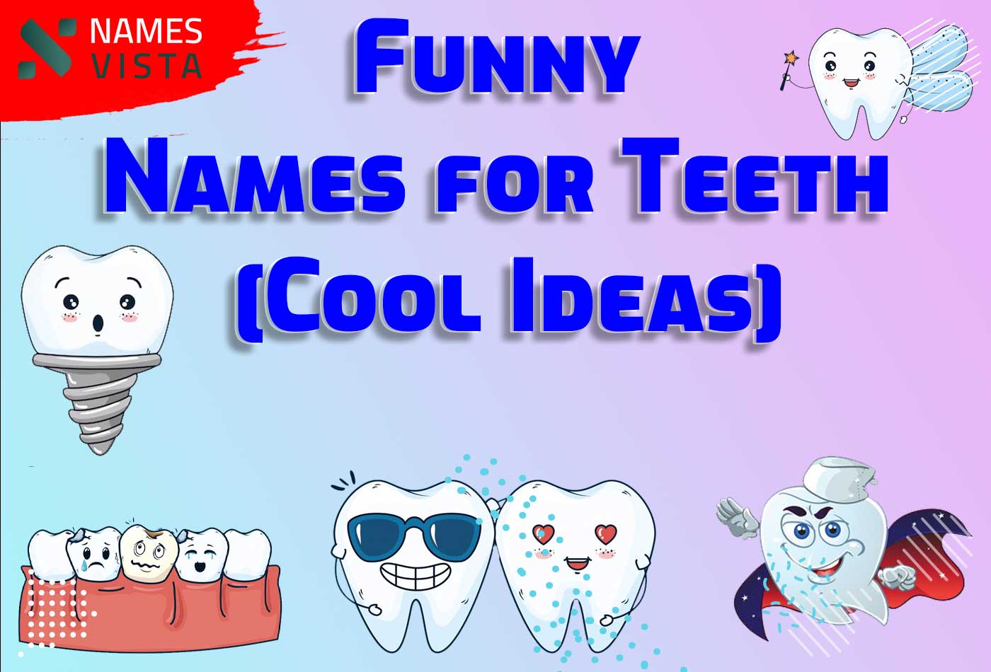 funny-names-for-teeth-cool-ideas