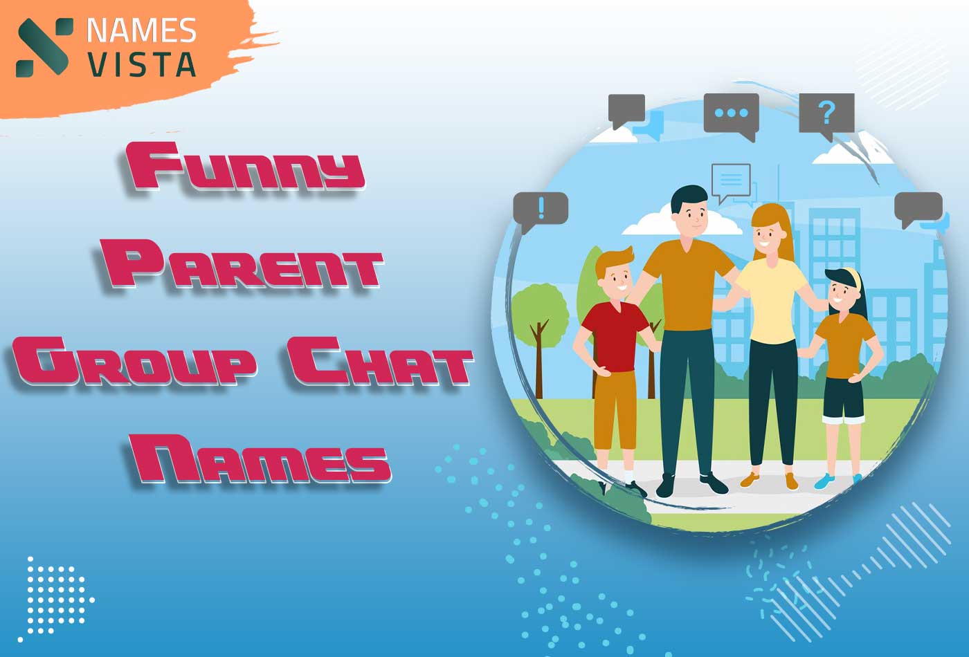 280 Funny Parent Group Chat Names
