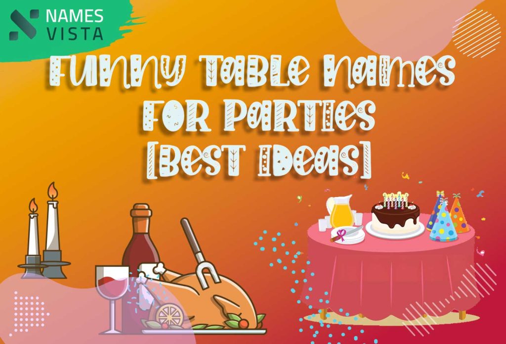 funny table names for parties